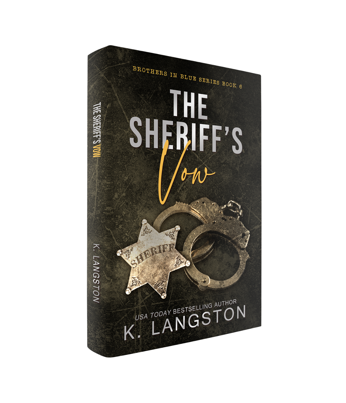 The Sheriff's Vow: Single Dad Romance (Brothers In Blue 6)